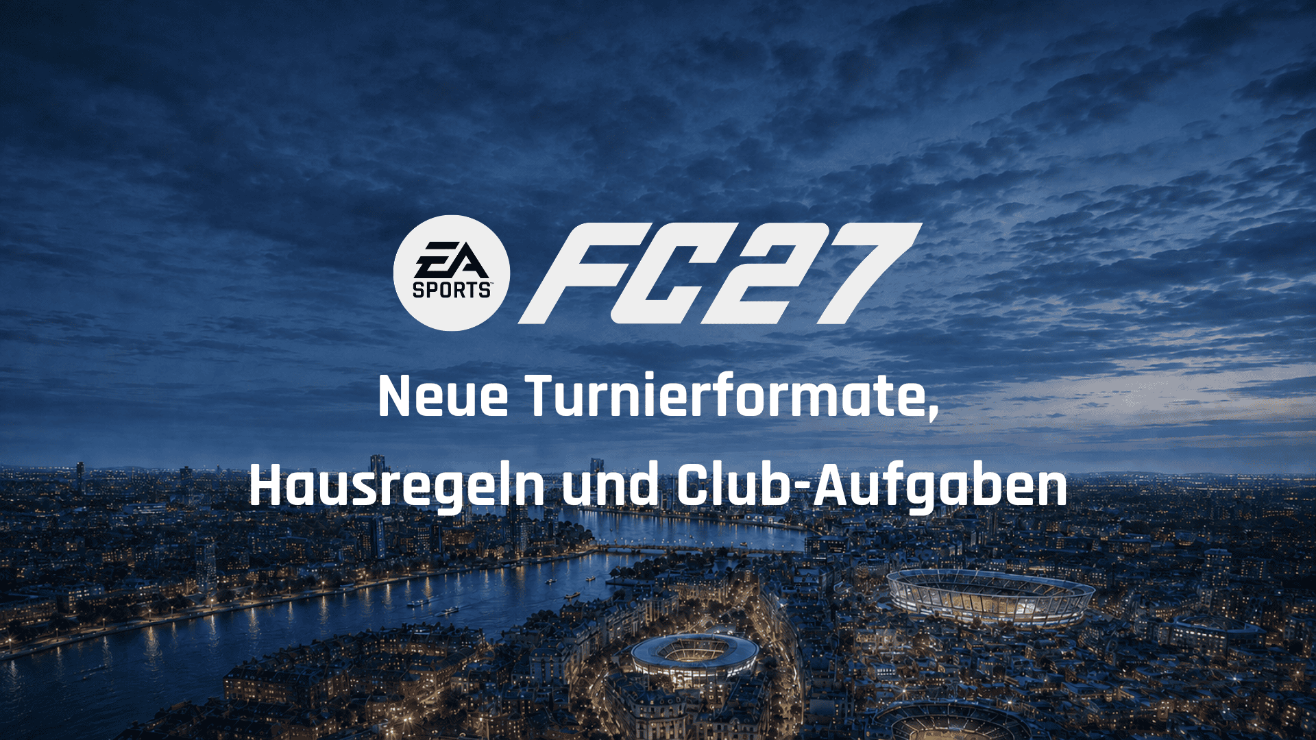 Neue Turnierformate, Hausregeln und Club-Aufgaben in FC27