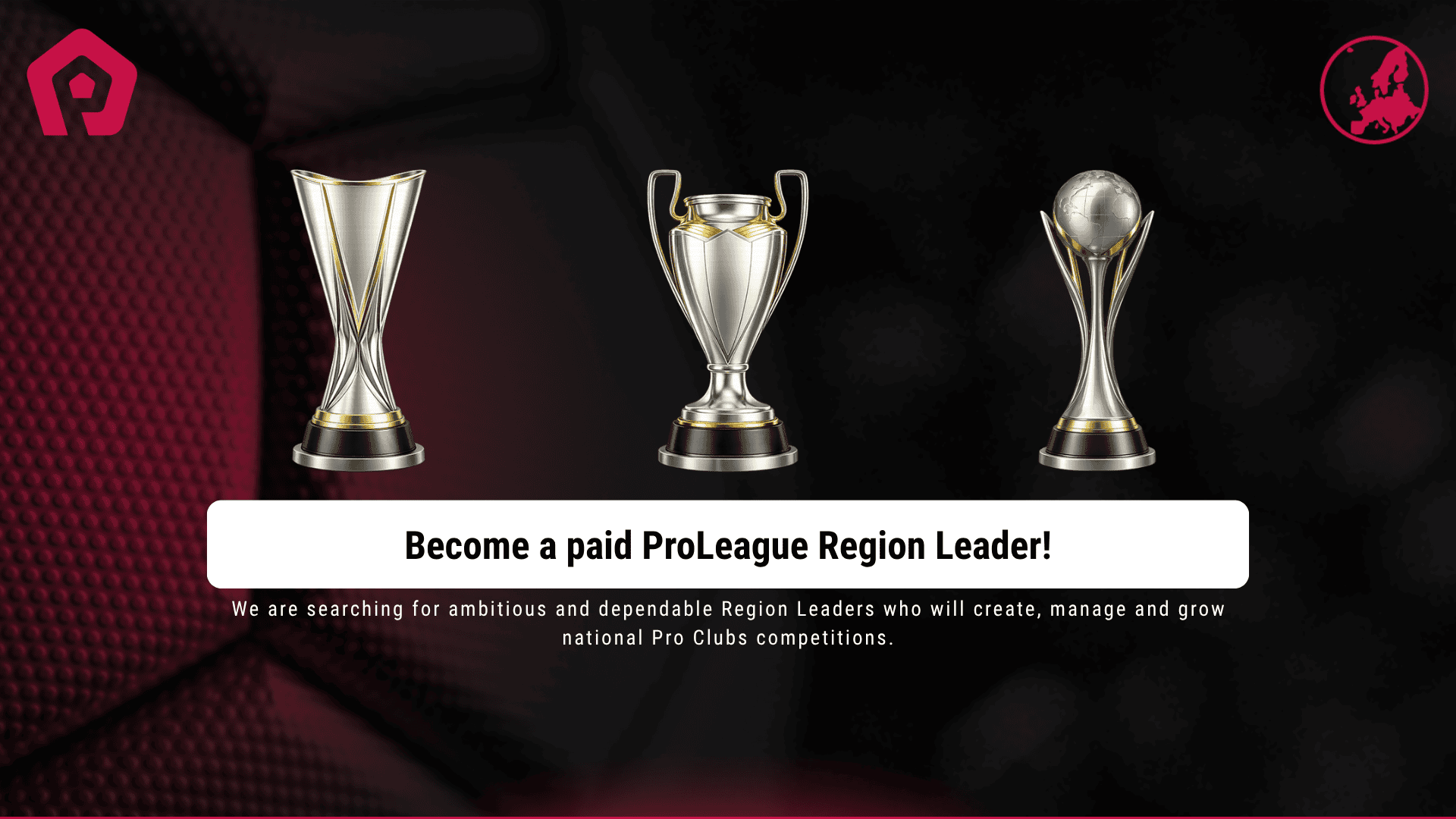 Become a paid ProLeague Region Leader!